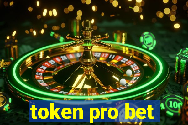 token pro bet